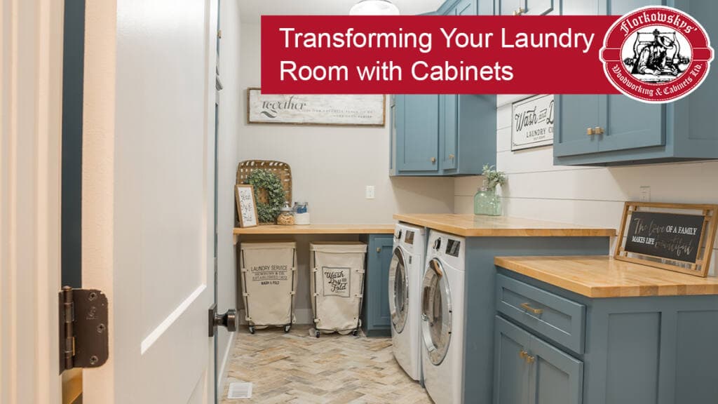 Transforming Your Laundry Room with Cabinets